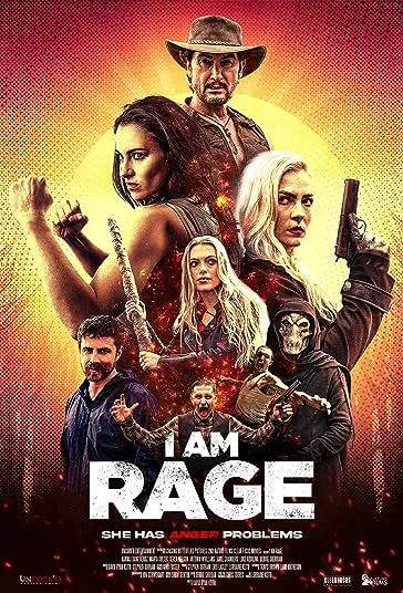 دانلود فیلم من خشم هستم I Am Rage 2023