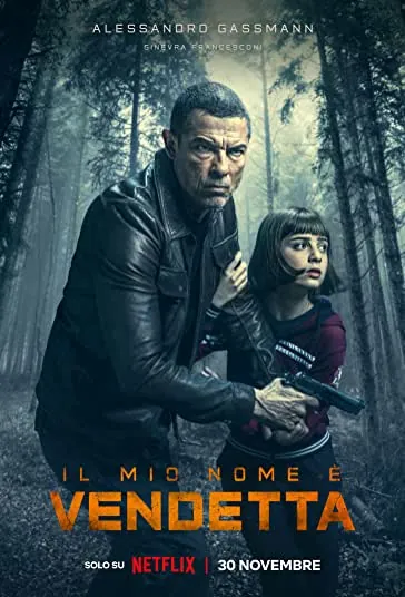 دانلود فیلم نام من انتقام است My Name Is Vendetta 2022 دوبله فارسی