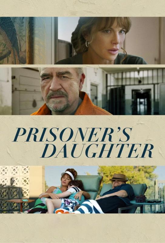دانلود فیلم دختر زندانی Prisoner’s Daughter 2022
