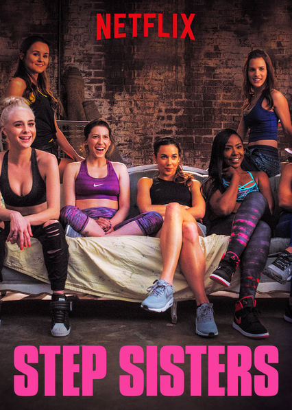 دانلود فیلم خواهران رقصنده Step Sisters 2018