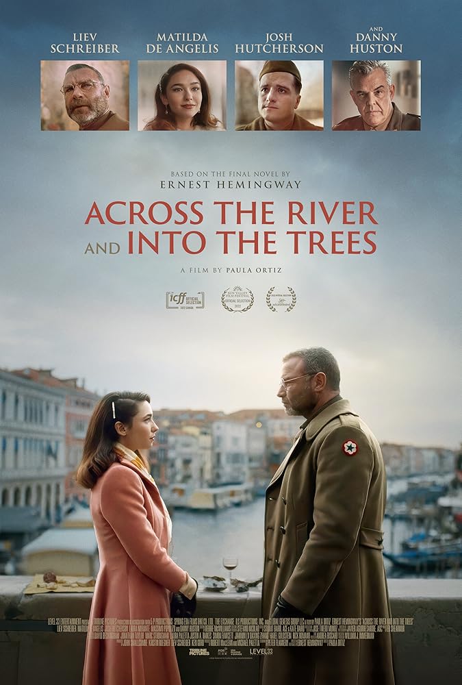 دانلود فیلم آن سوی رودخانه و در میان درختان Across the River and Into the Trees 2022