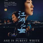 دانلود فیلم خاکستر خالص‌ترین سفید است Ash Is Purest White 2018