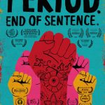 دانلود مستند پریود ختم کلام 2018 Period. End of Sentence